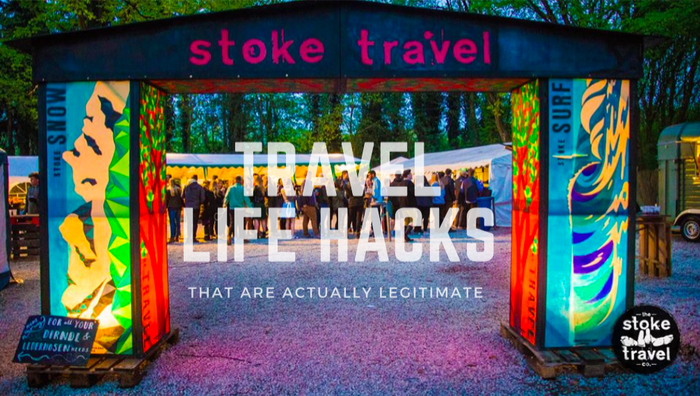 Travel Life Hacks That Are Actually Legitimate